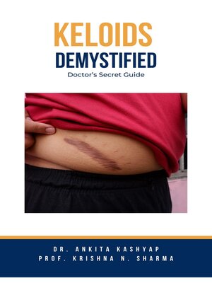 cover image of Keloids Demystified